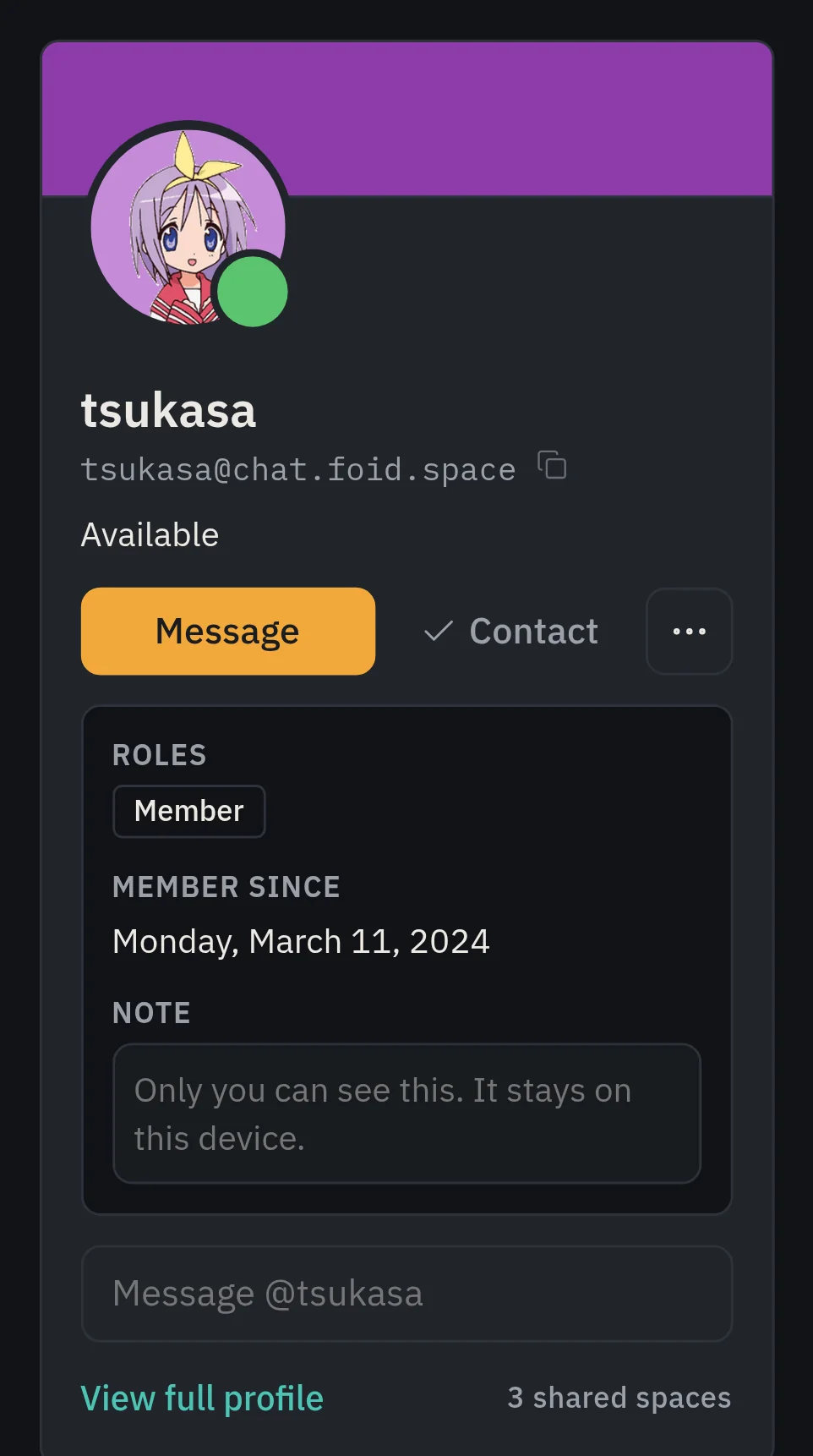 A profile card: avatar, address, status, a Message button, roles, member since, a private note, and how many spaces you share